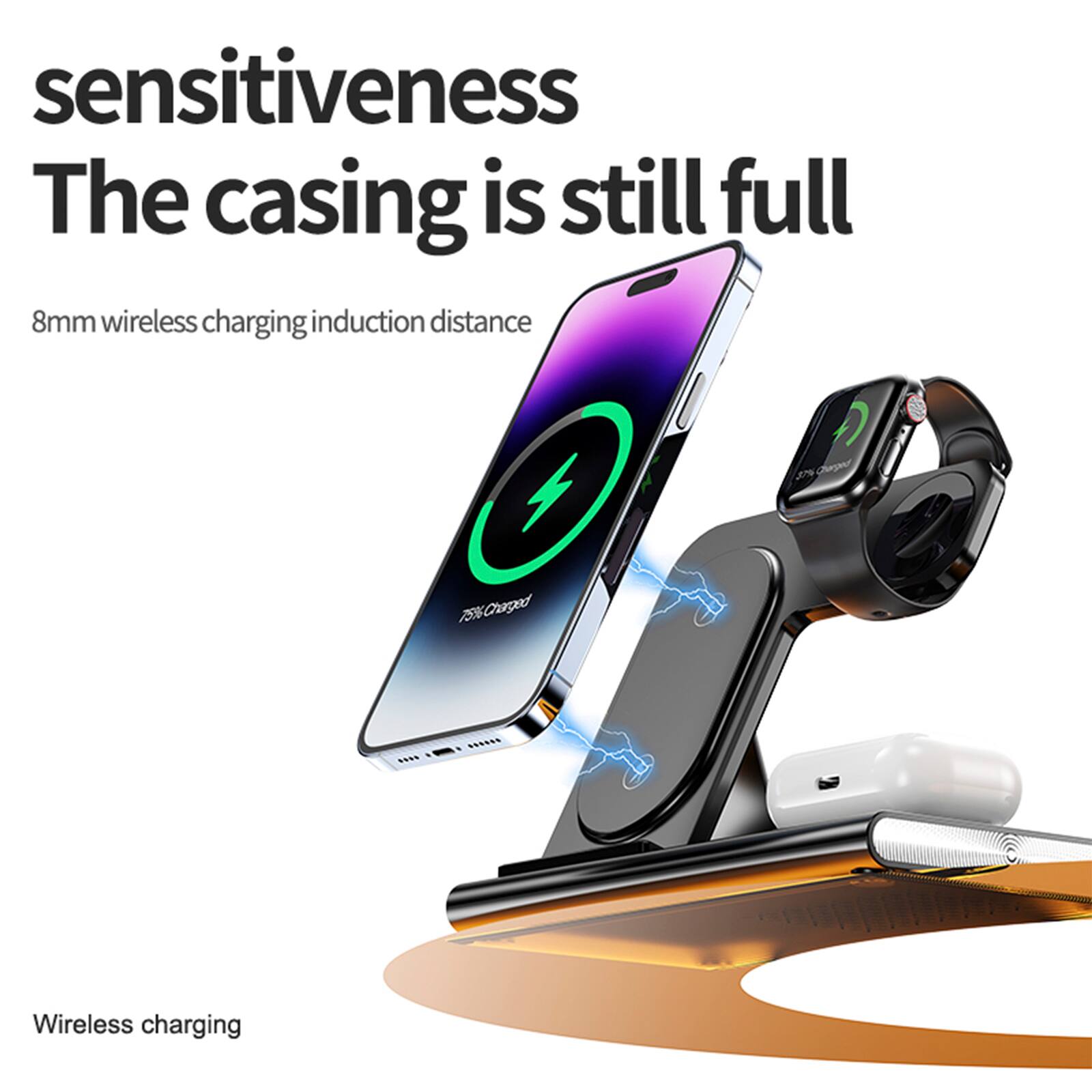sensitivity  
The casing is still full  
8mm wireless charging induction distance  
75% Charged  
Wireless charging