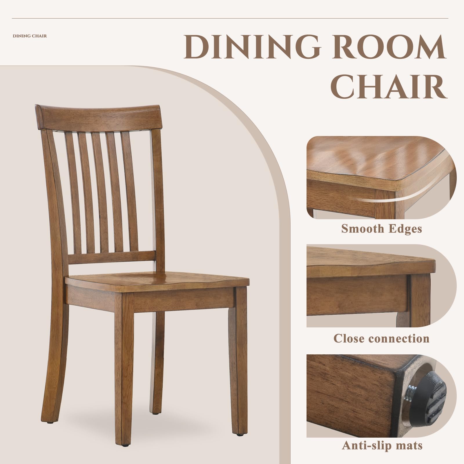 Dining Room Chair

- Smooth Edges
- Close connection
- Anti-slip mats