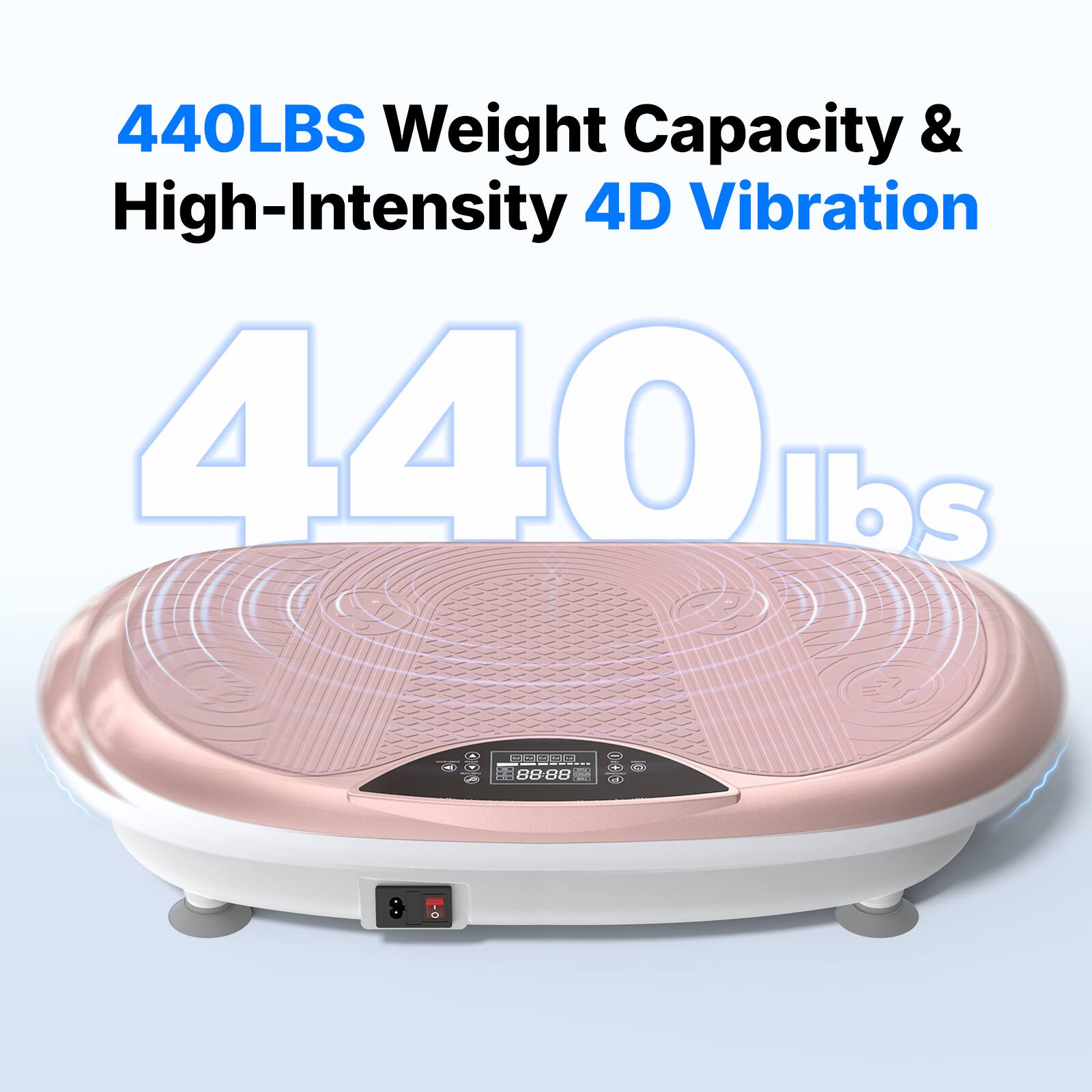 440LBS Weight Capacity & High-Intensity 4D Vibration  
440 lbs  
Ed: 88-88