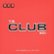 Front Detail. The Club Box - Various - CD.