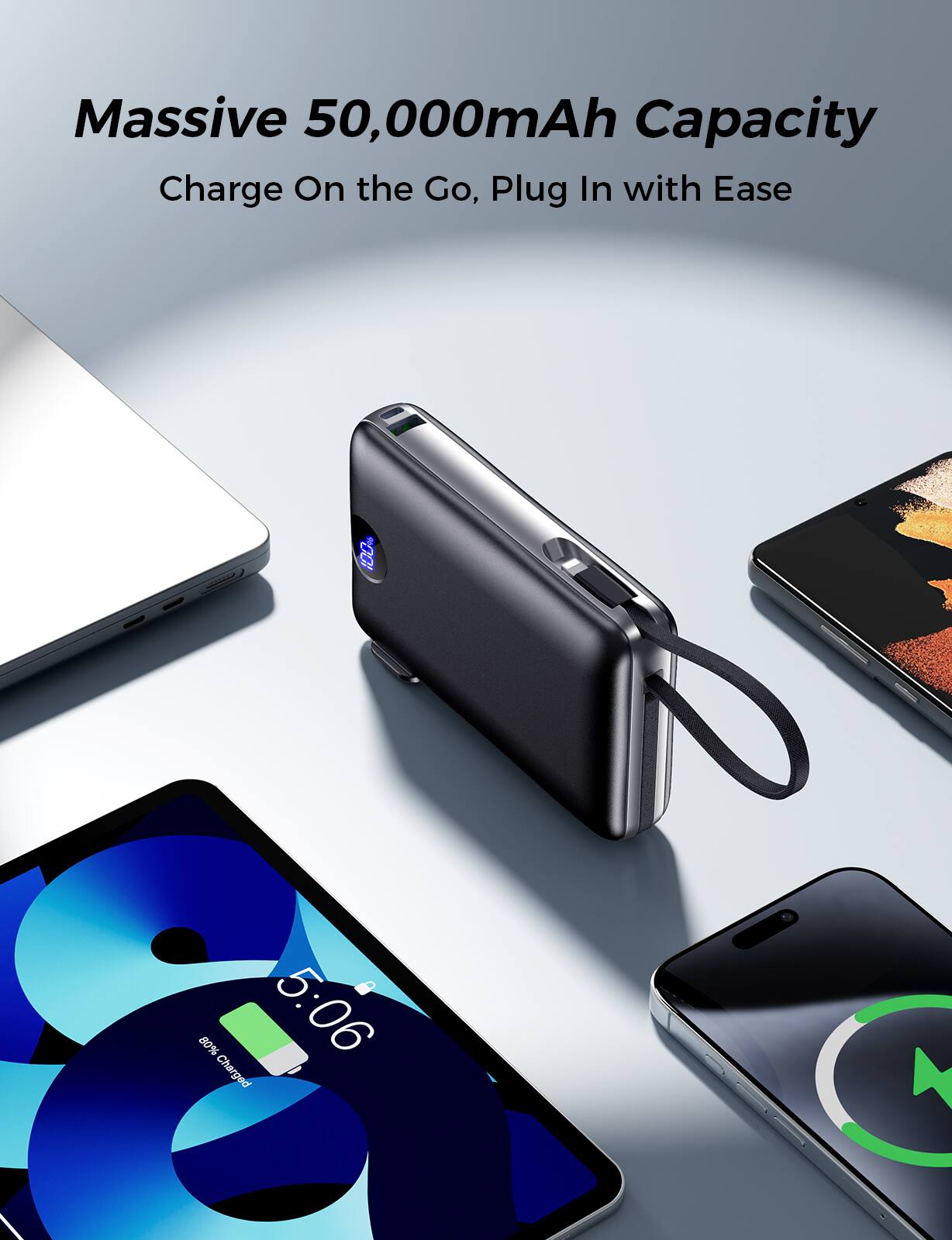 Massive 50,000mAh Capacity  
Charge On the Go, Plug In with Ease  

ILILAN  
5:06  
80% Charged