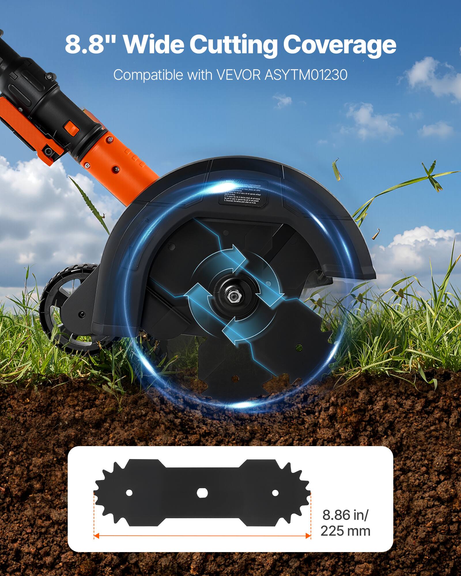 8.8" Wide Cutting Coverage  
Compatible with VEVOR ASYTM01230  
8.86 in / 225 mm
