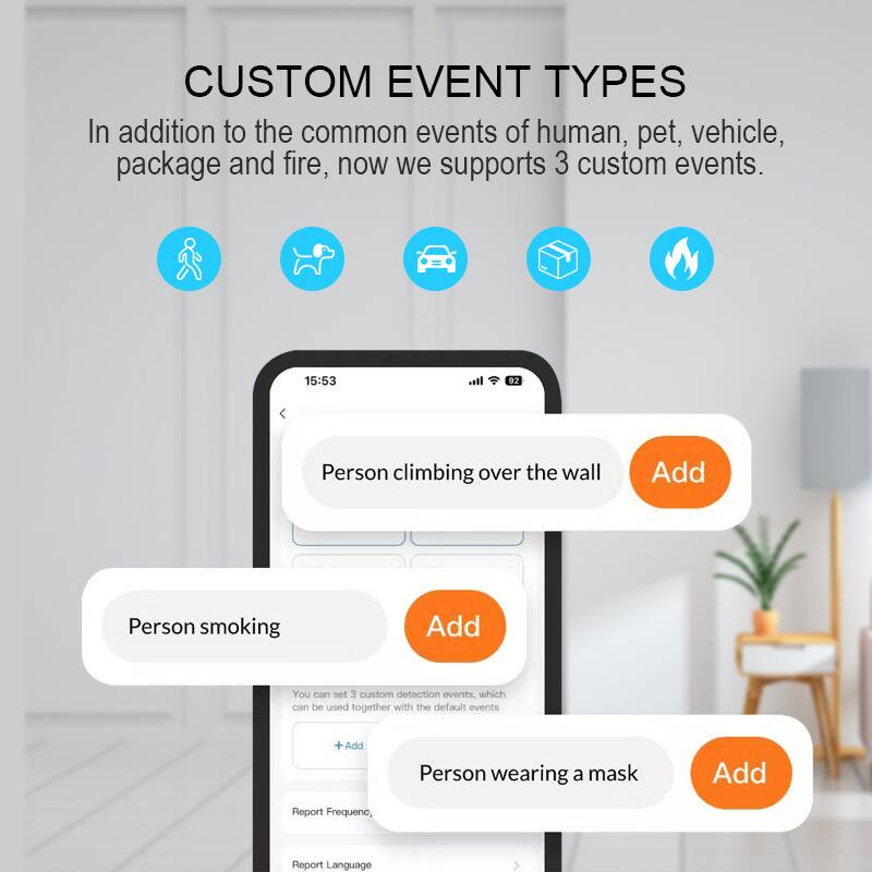 CUSTOM EVENT TYPES

In addition to the common events of human, pet, vehicle, package, and fire, now we support 3 custom events.

1. Person climbing over the wall
   Add

2. Person smoking
   Add

3. Person wearing a mask
   Add

You can set 3 custom detection events, which can be used together with the default events.

Report Frequency
Report Language