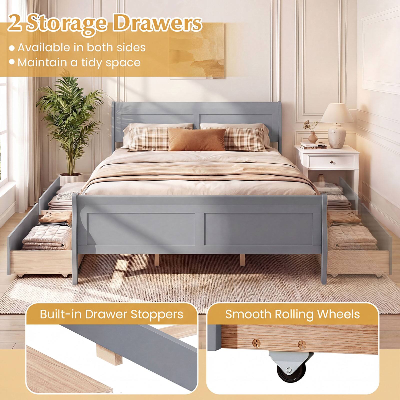 2 Storage Drawers  
- Available in both sides  
- Maintain a tidy space  

Built-in Drawer Stoppers  

Smooth Rolling Wheels