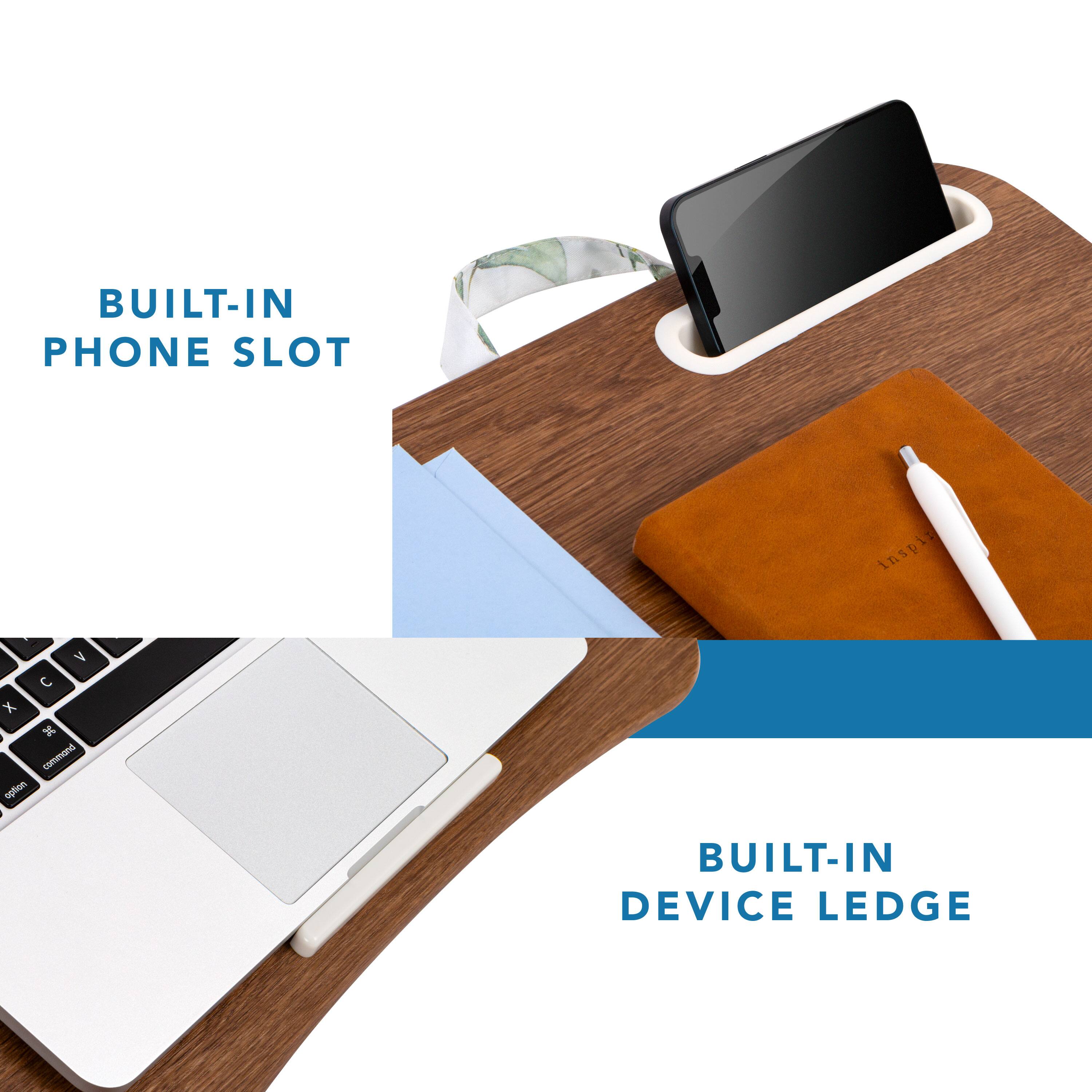 BUILT-IN PHONE SLOT

BUILT-IN DEVICE LEDGE