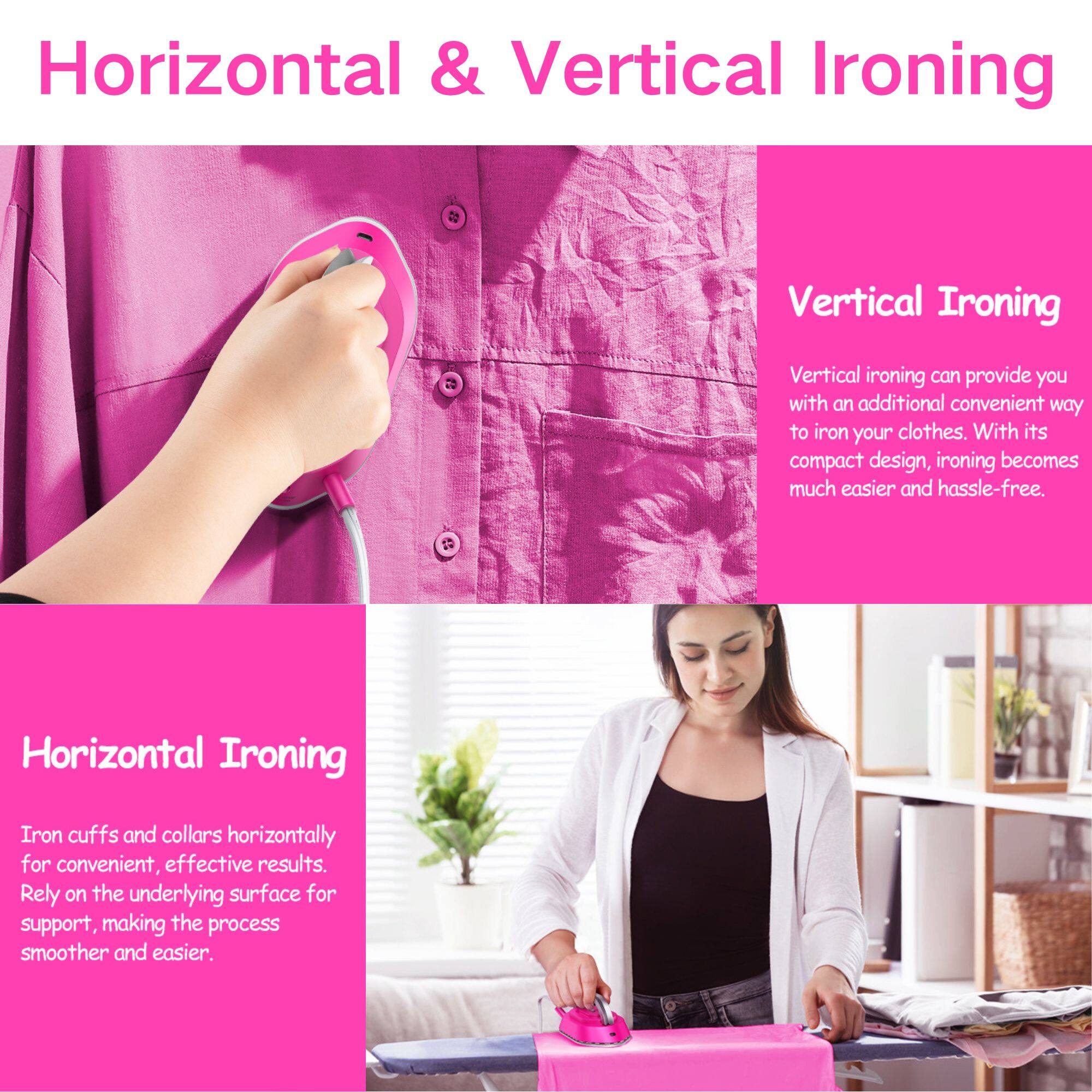 **Horizontal & Vertical Ironing**

**Vertical Ironing**  
Vertical ironing can provide you with an additional convenient way to iron your clothes. With its compact design, ironing becomes much easier and hassle-free.

**Horizontal Ironing**  
Iron cuffs and collars horizontally for convenient, effective results. Rely on the underlying surface for support, making the process smoother and easier.
