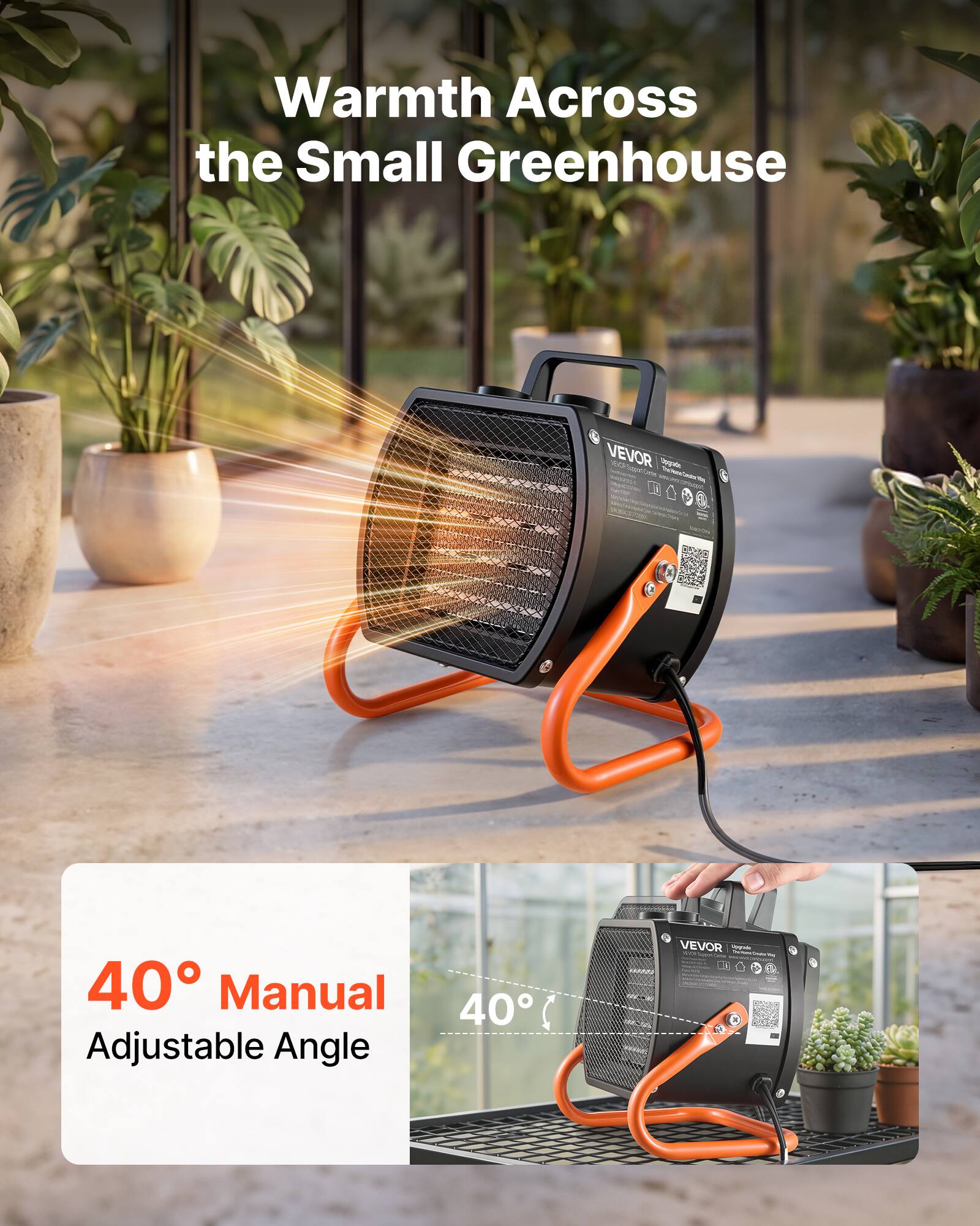 Warmth Across the Small Greenhouse

VEVOR SEACHarger Foods

40° Manual Adjustable Angle

VEVOR - Two Para Chocological