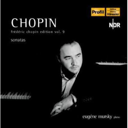 CHOPIN
frédéric chopin edition vol. 9
sonatas
eugène mursky piano
Profil
Hänssler
NDR