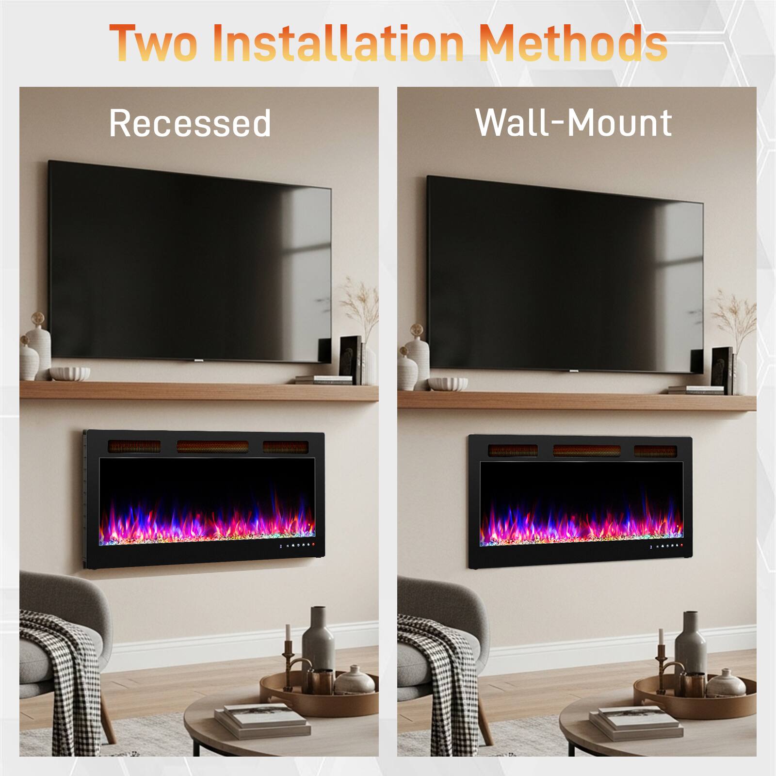 Two Installation Methods

Recessed

Wall-Mount