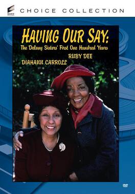 Having Our Say:The Delany Sisters 1st One Hundred Years-DVD