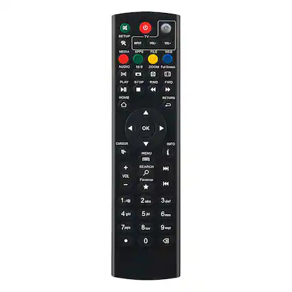 SETUP
TV
VOL- VOL+
MEDIA APPS FILE WEB AUDIO 16:9 ZOOM Full Screen
PLAY STOP RWD FWD HOME RETURN OK CURSOR MENU INFO
VOL SEARCH Favorite
1 1.ve 2 abc 3 def 4 ghi 5 jkl 6 mno 7 pqrs 8 tuv 9 wxyz 0