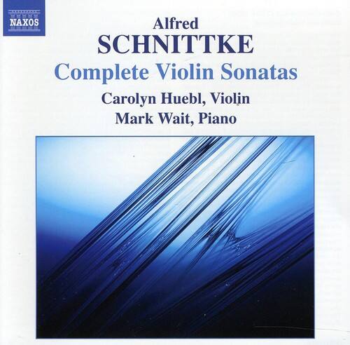 Alfred Schnittke  
Complete Violin Sonatas  
Carolyn Huebl, Violin  
Mark Wait, Piano  

NAXOS