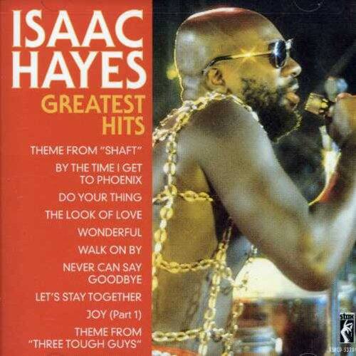 ISAAC HAYES  
GREATEST HITS  

THEME FROM "SHAFT"  
BY THE TIME I GET TO PHOENIX  
DO YOUR THING  
THE LOOK OF LOVE  
WONDERFUL  
WALK ON BY  
NEVER CAN SAY GOODBYE  
LET'S STAY TOGETHER  
JOY (Part 1)  
THEME FROM "THREE TOUGH GUYS"  

stux 320