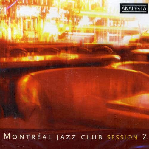 Various Artists - Montreal Jazz Club Session 2 / Various  - COMPACT DISCS