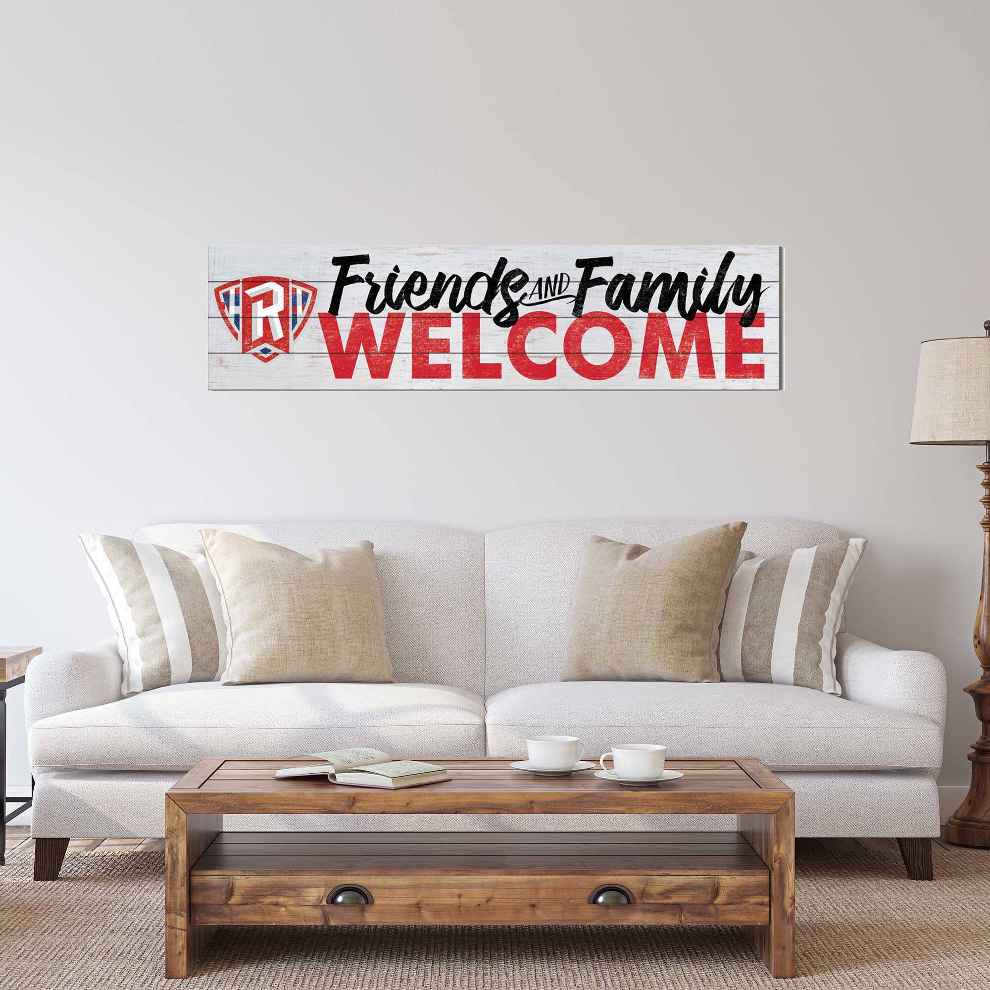 Friends AND Family WELCOME