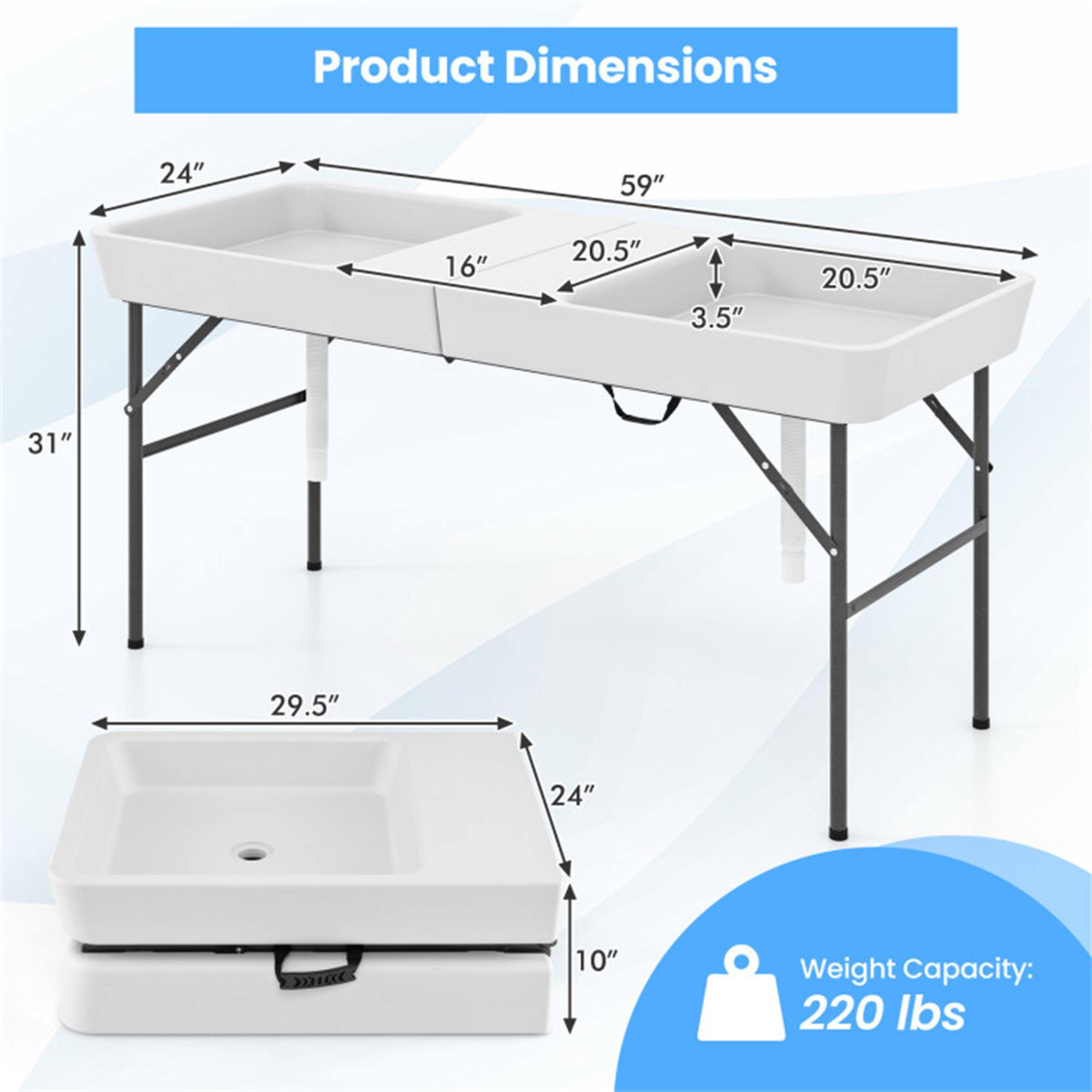 Product Dimensions:  
- Length: 59"  
- Width: 24"  
- Depth: 20.5"  
- Height: 31"  
- Sink Dimensions: 29.5" x 24" x 10"  
- Sink Bowl Dimensions: 20.5" x 16" x 3.5"  

Weight Capacity: 220 lbs