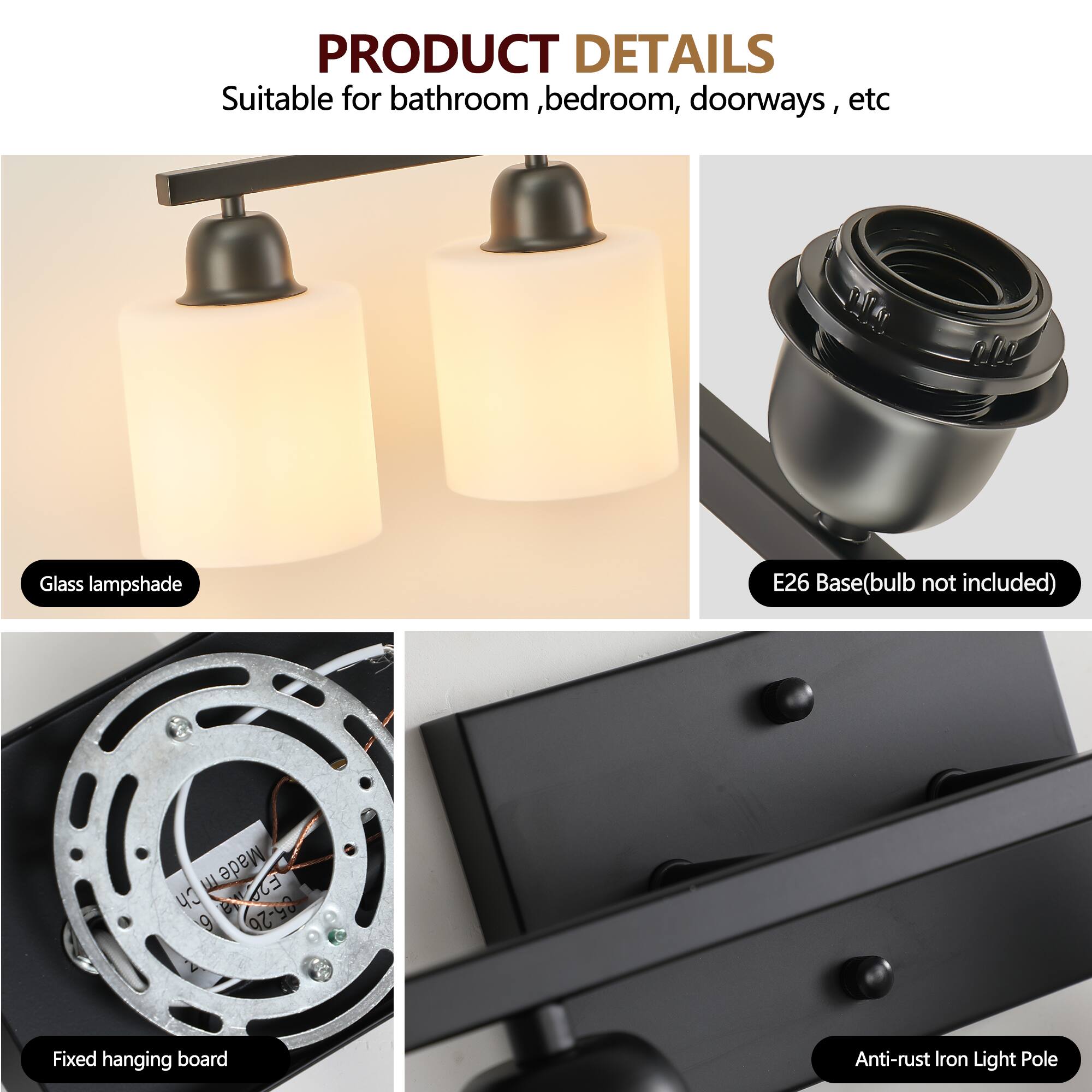 PRODUCT DETAILS  
Suitable for bathroom, bedroom, doorways, etc  

- Glass lampshade  
- E26 Base (bulb not included)  
- Fixed hanging board  
- Anti-rust Iron Light Pole