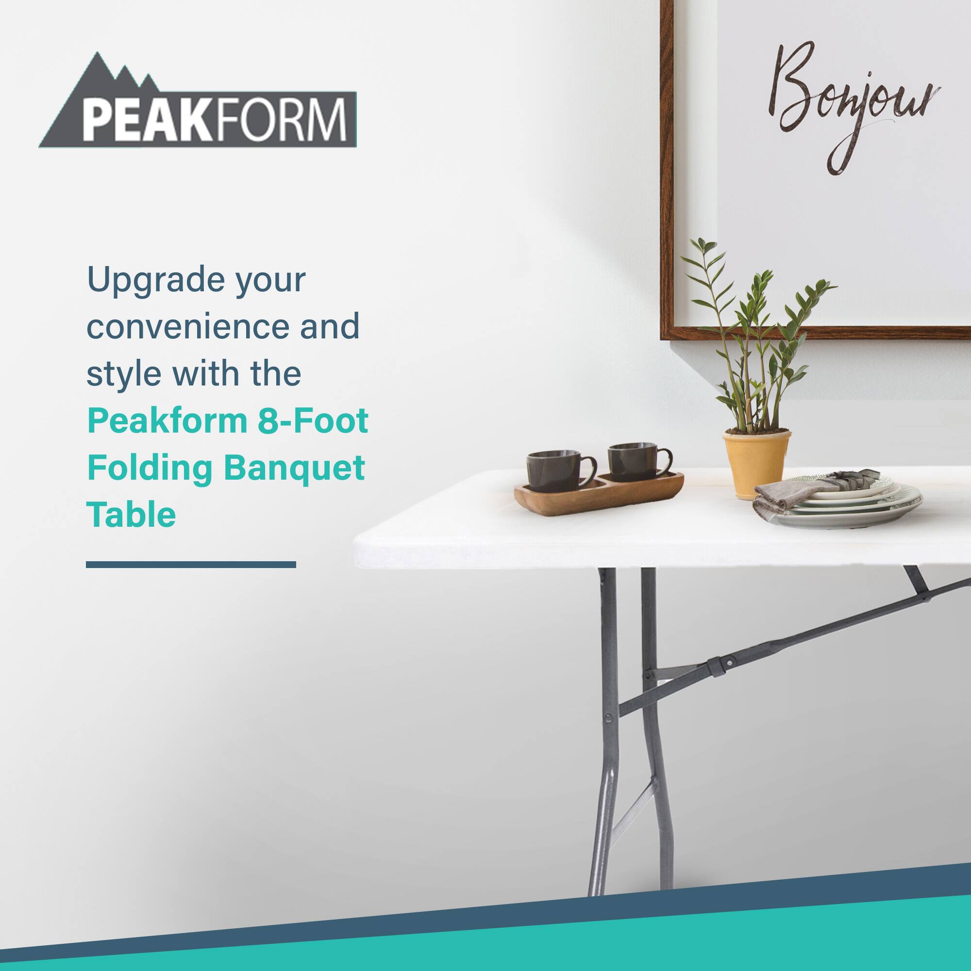 PEAKFORM

Upgrade your convenience and style with the Peakform 8-Foot Folding Banquet Table