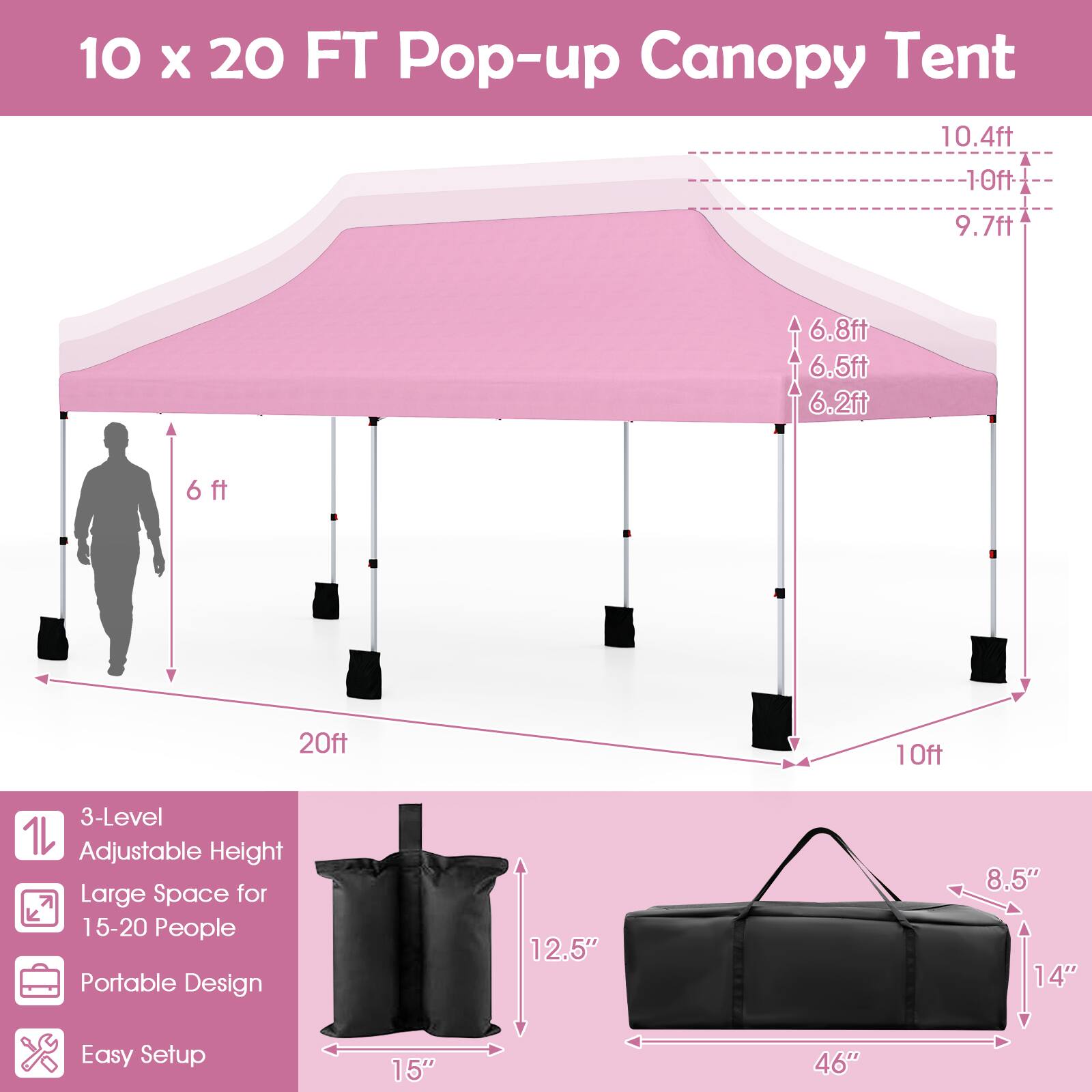 10 x 20 FT Pop-up Canopy Tent

10.4ft
1-0ft
9.7ft
6.8ft
6.5ft
6.2ft
6ft
20ft
10ft
3-Level Adjustable Height
Large Space for 15-20 People
Portable Design
12.5"
8.5"
14"
Easy Setup
15"
46"