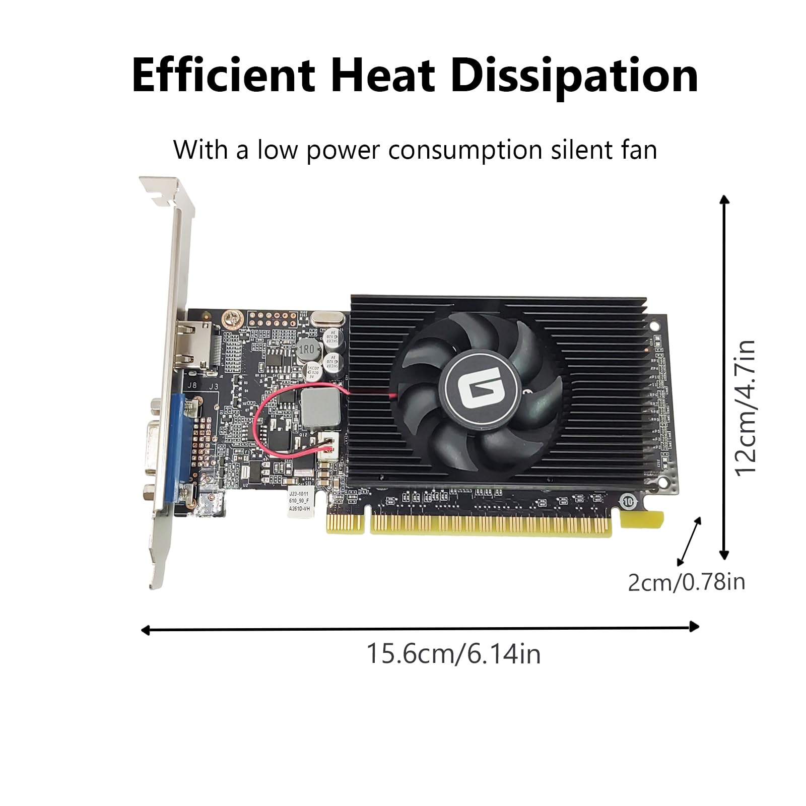 Efficient Heat Dissipation  
With a low power consumption silent fan  

12cm/4.7in  
15.6cm/6.14in  
2cm/0.78in