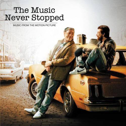 The Music Never Stopped  
MUSIC FROM THE MOTION PICTURE