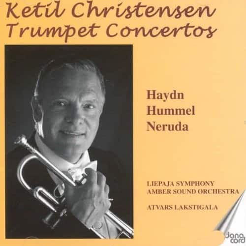 Haydn / Hummell / Neruda / Christensen / Svanberg - Ketil Christensen Trumpet Concertos   - COMPACT DISCS [CD] price history on PriceWatchPro