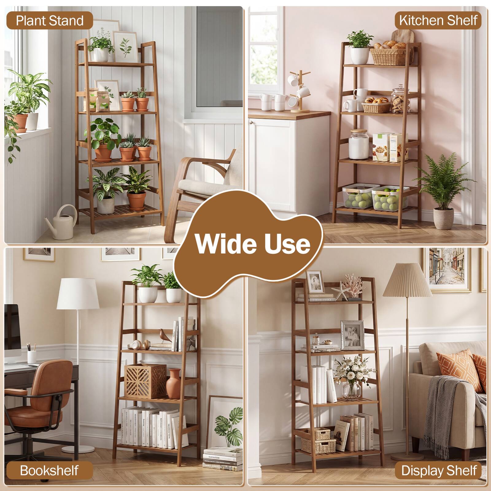 Plant Stand  
Kitchen Shelf  
Bookshelf  
Display Shelf  

Wide Use