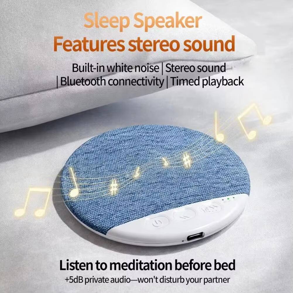 Sleep Speaker  
Features stereo sound  
Built-in white noise | Stereo sound | Bluetooth connectivity | Timed playback  

Listen to meditation before bed  
+5dB private audio—won't disturb your partner