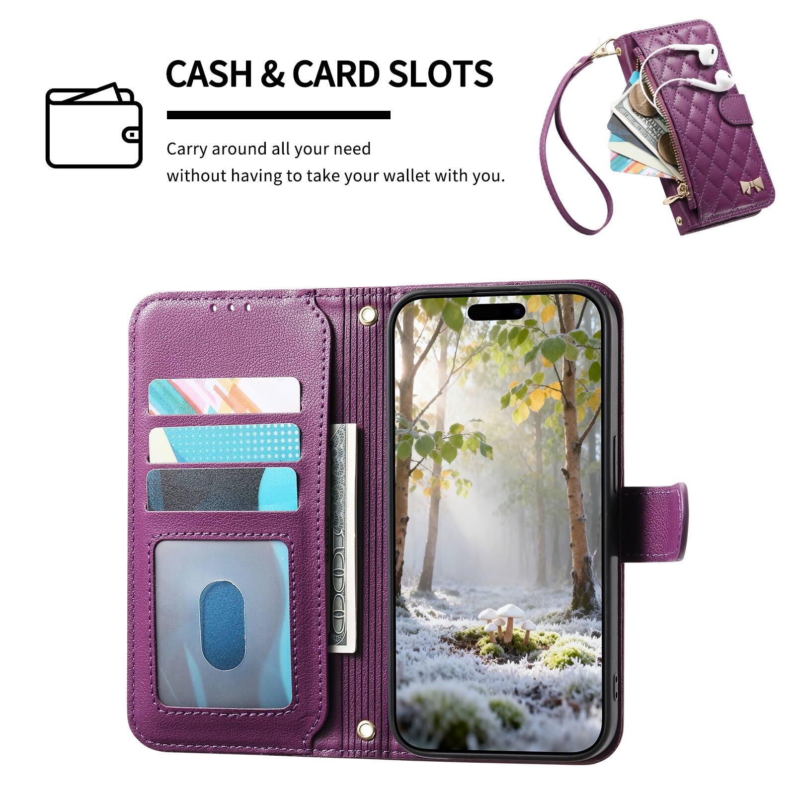 CASH & CARD SLOTS  
Carry around all your need without having to take your wallet with you.
