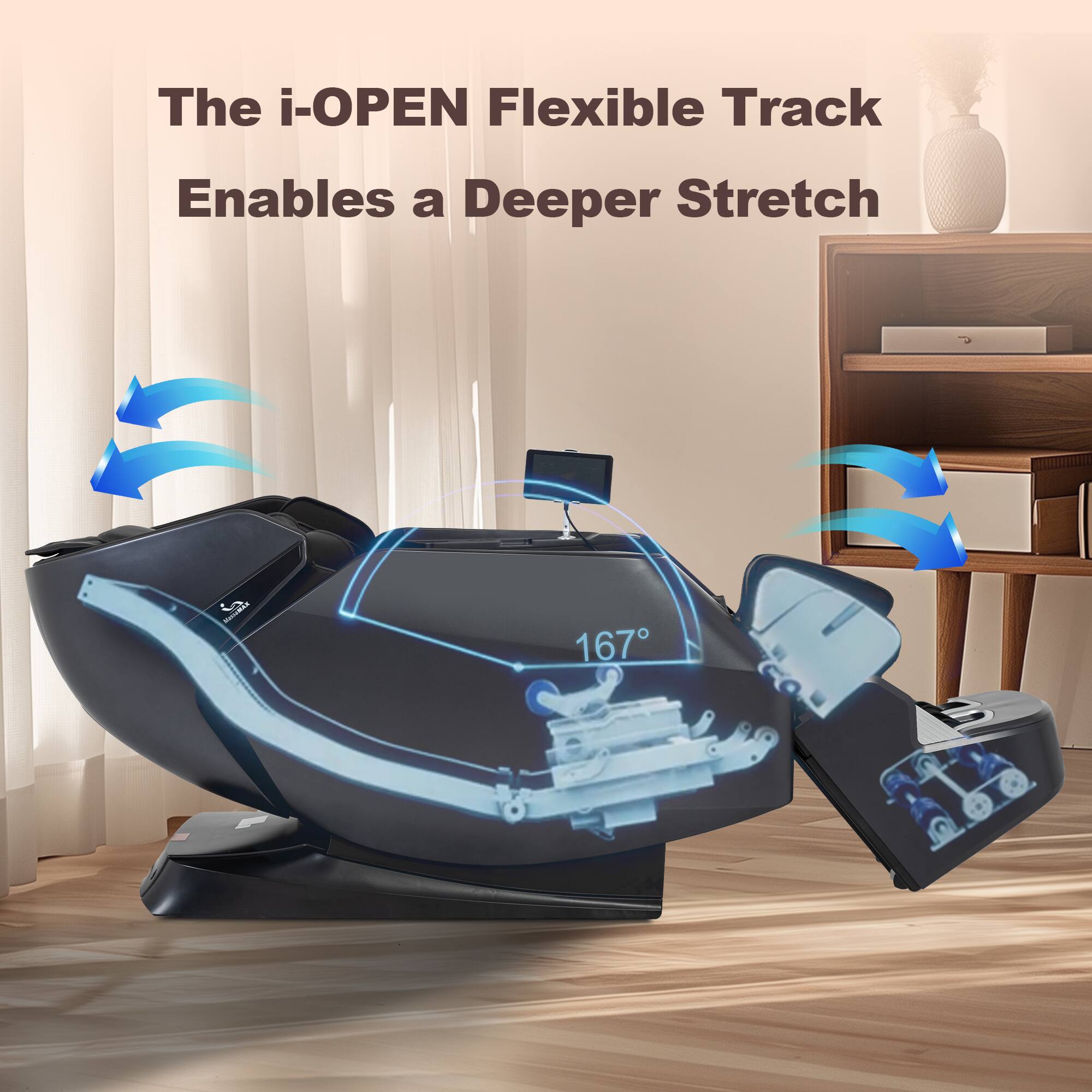 The i-OPEN Flexible Track Enables a Deeper Stretch  
167°
