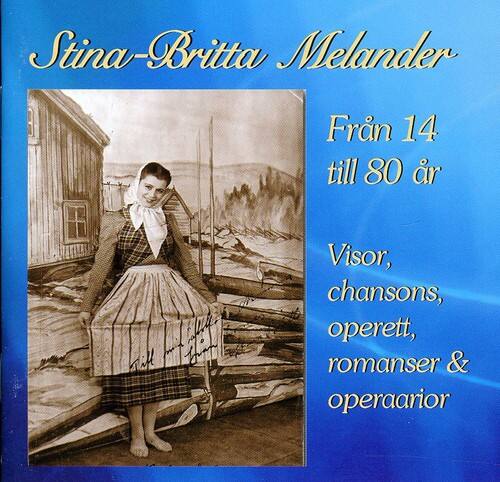 Stina-Britta Melander - Fran 14 Till 80 Ar   - COMPACT DISCS [CD] price history on PriceWatchPro