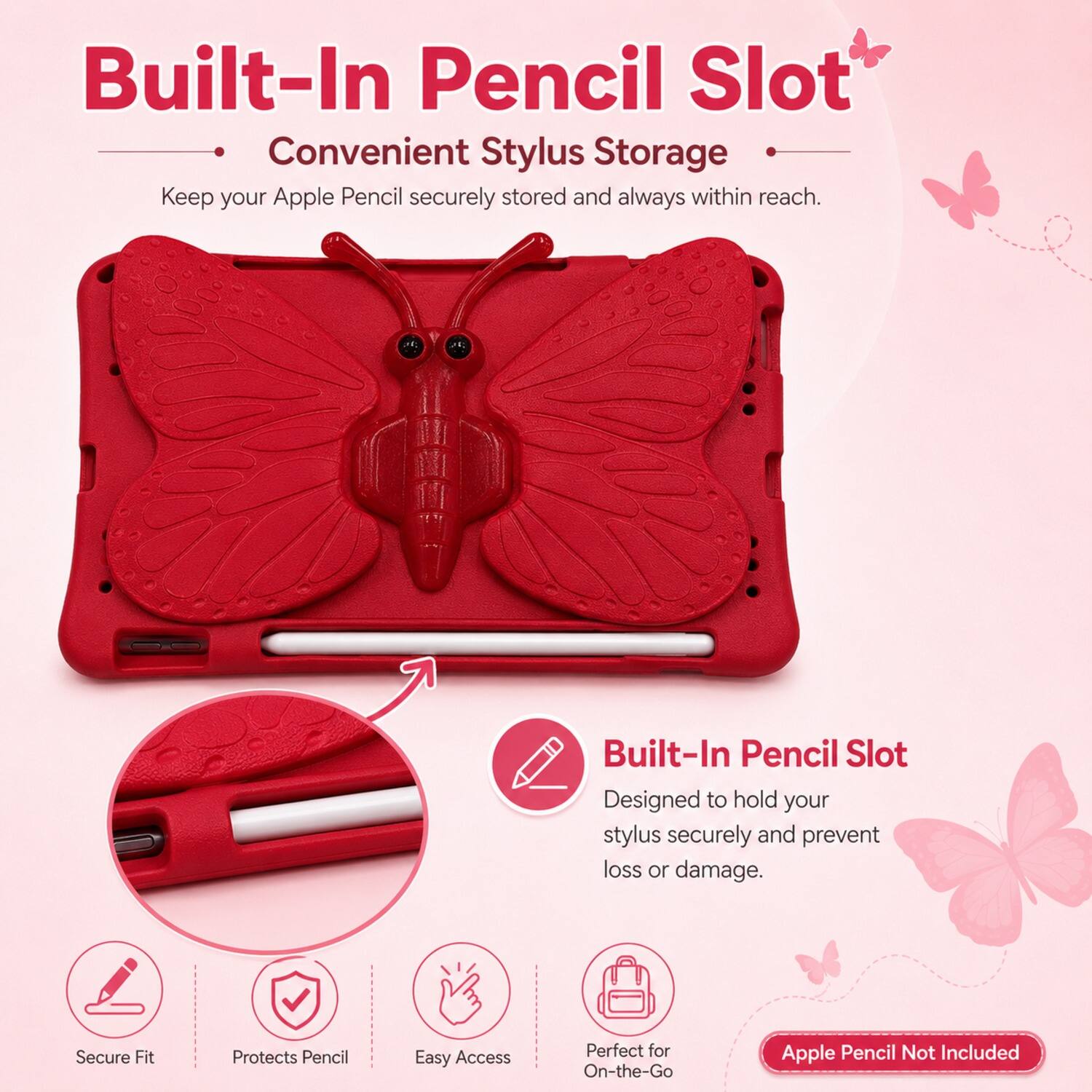 Built-In Pencil Slot  
Convenient Stylus Storage  
Keep your Apple Pencil securely stored and always within reach.  

Built-In Pencil Slot  
Designed to hold your stylus securely and prevent loss or damage.  

Secure Fit  
Protects Pencil  
Easy Access  
Perfect for On-the-Go  

Apple Pencil Not Included