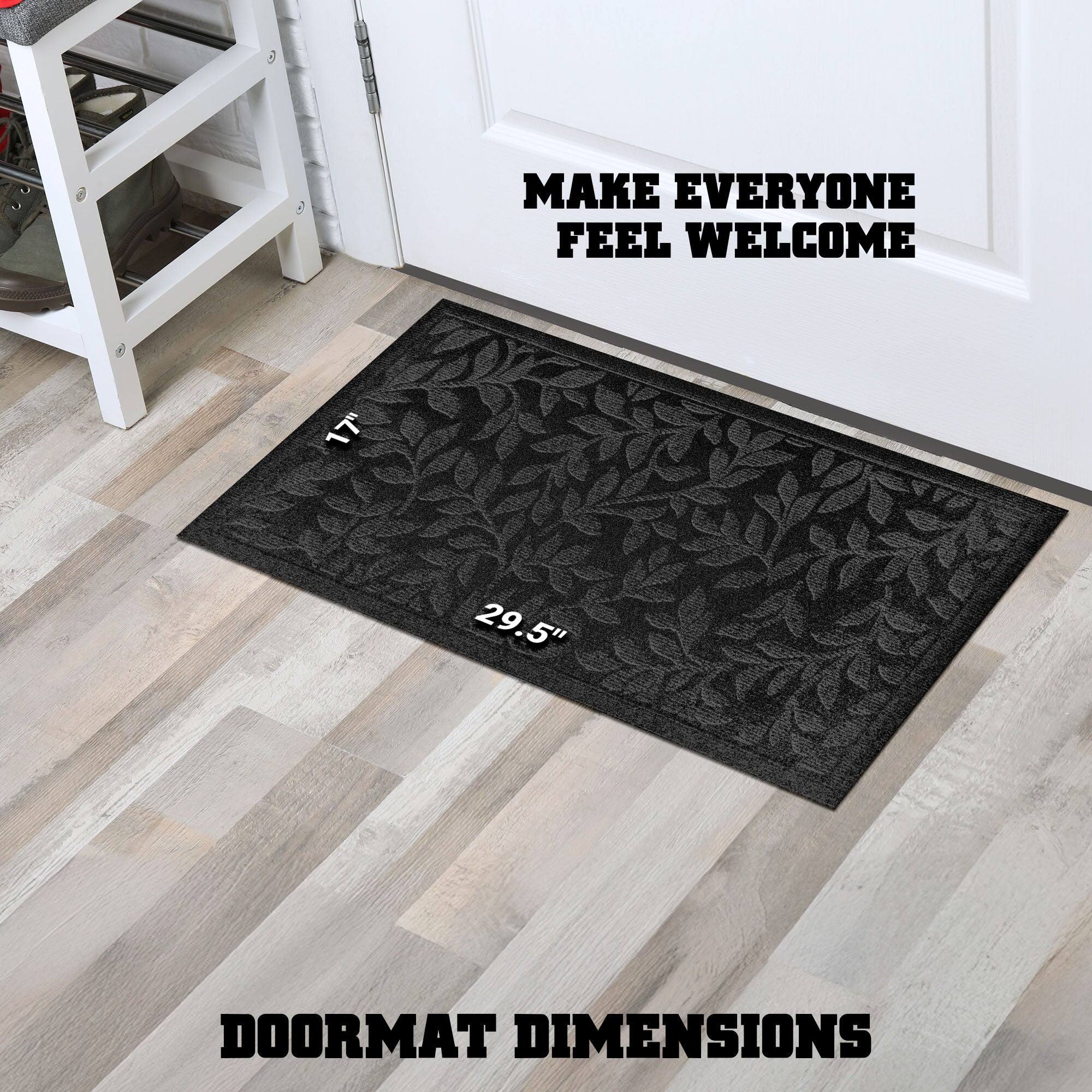 MAKE EVERYONE FEEL WELCOME

DOORMAT DIMENSIONS

17" x 29.5"