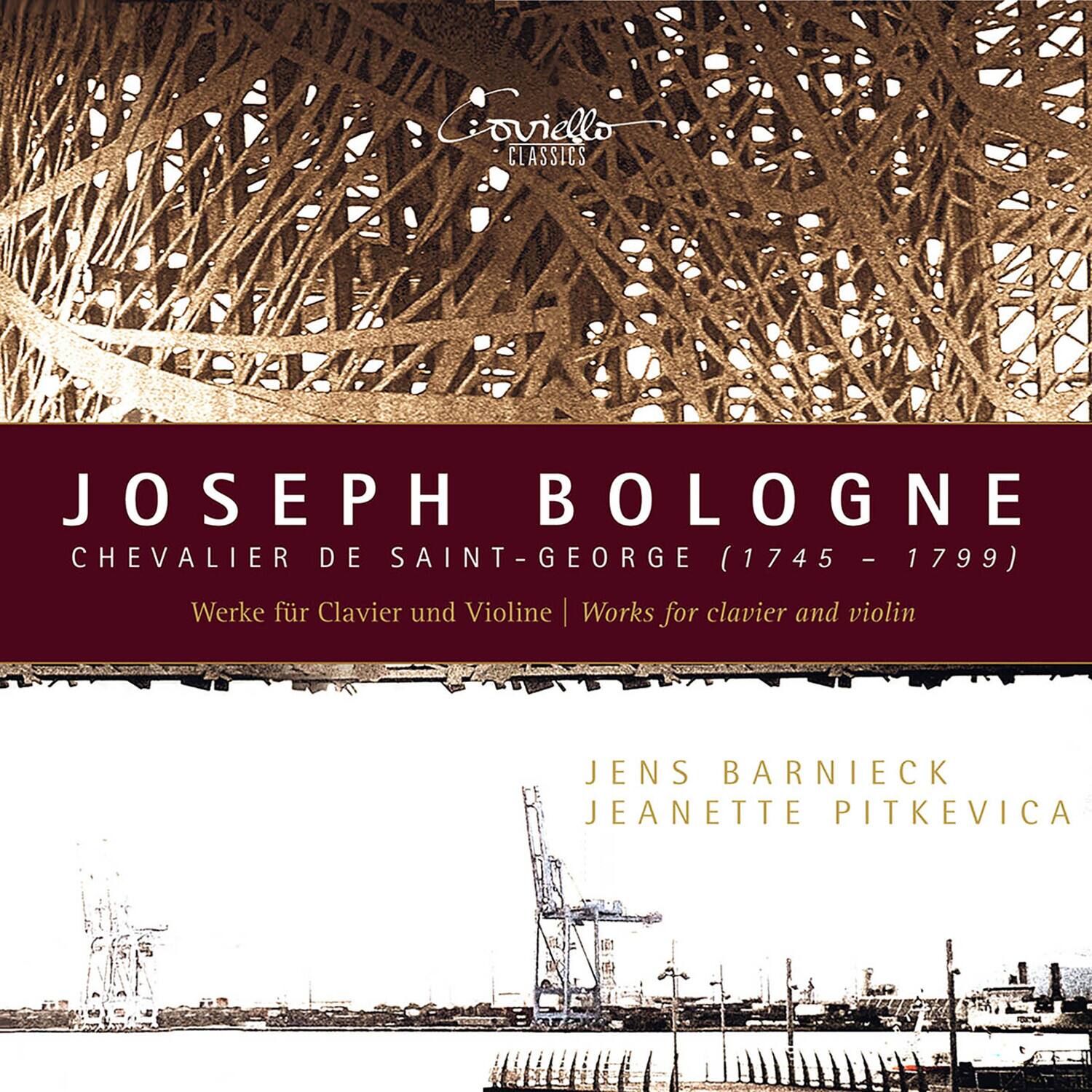 Coviello CLASSICS

JOSEPH BOLOGNE  
CHEVALIER DE SAINT-GEORGE (1745 - 1799)  
Werke für Clavier und Violine | Works for clavier and violin

JENS BARNIECK  
JEANETTE PITKEVICA
