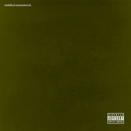 untitled unmastered.

PARENTAL ADVISORY EXPLICIT CONTENT