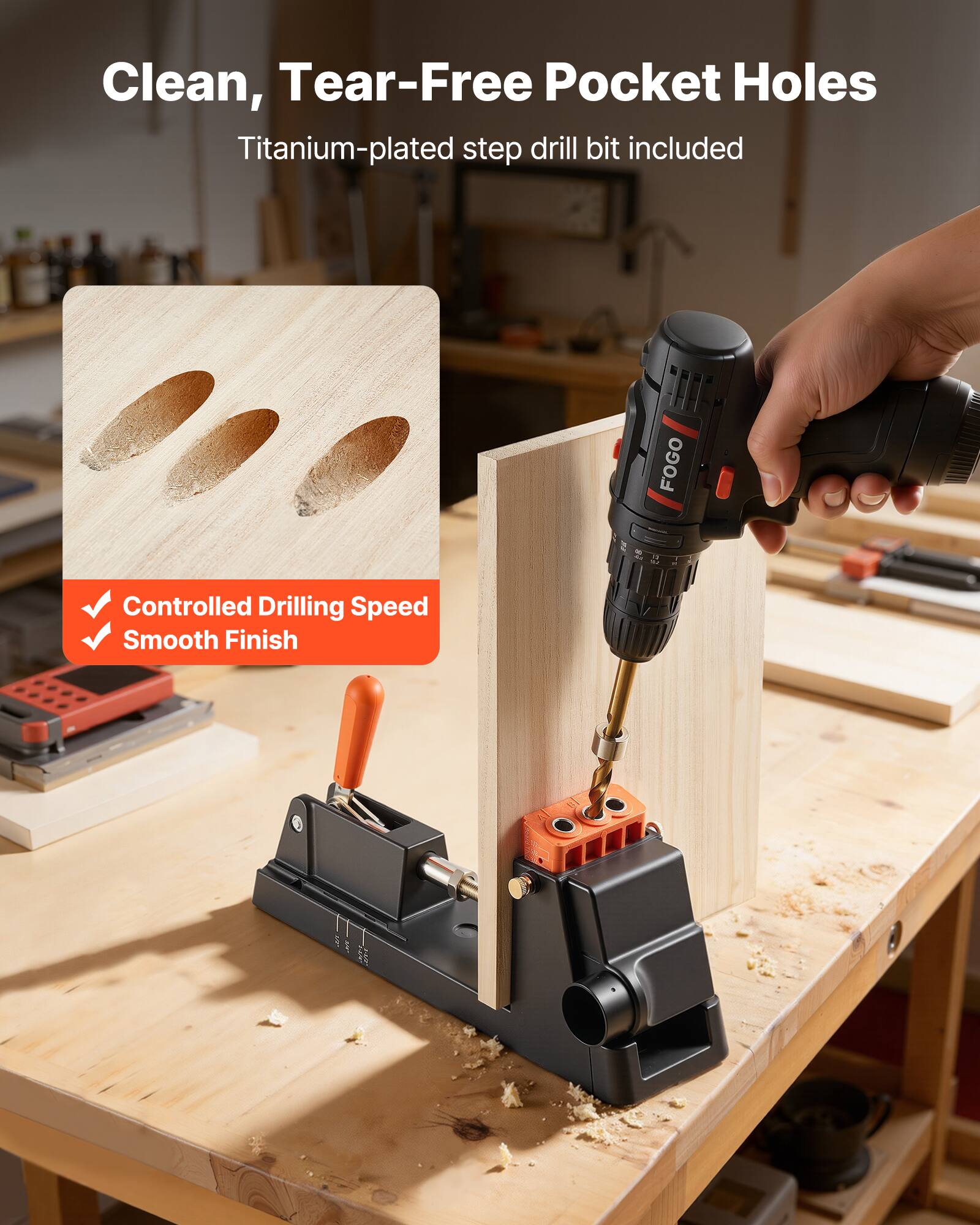 Clean, Tear-Free Pocket Holes  
Titanium-plated step drill bit included  

Controlled Drilling Speed  
Smooth Finish