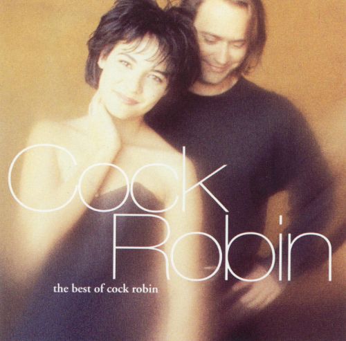 The Best of Cock Robin [CD]
