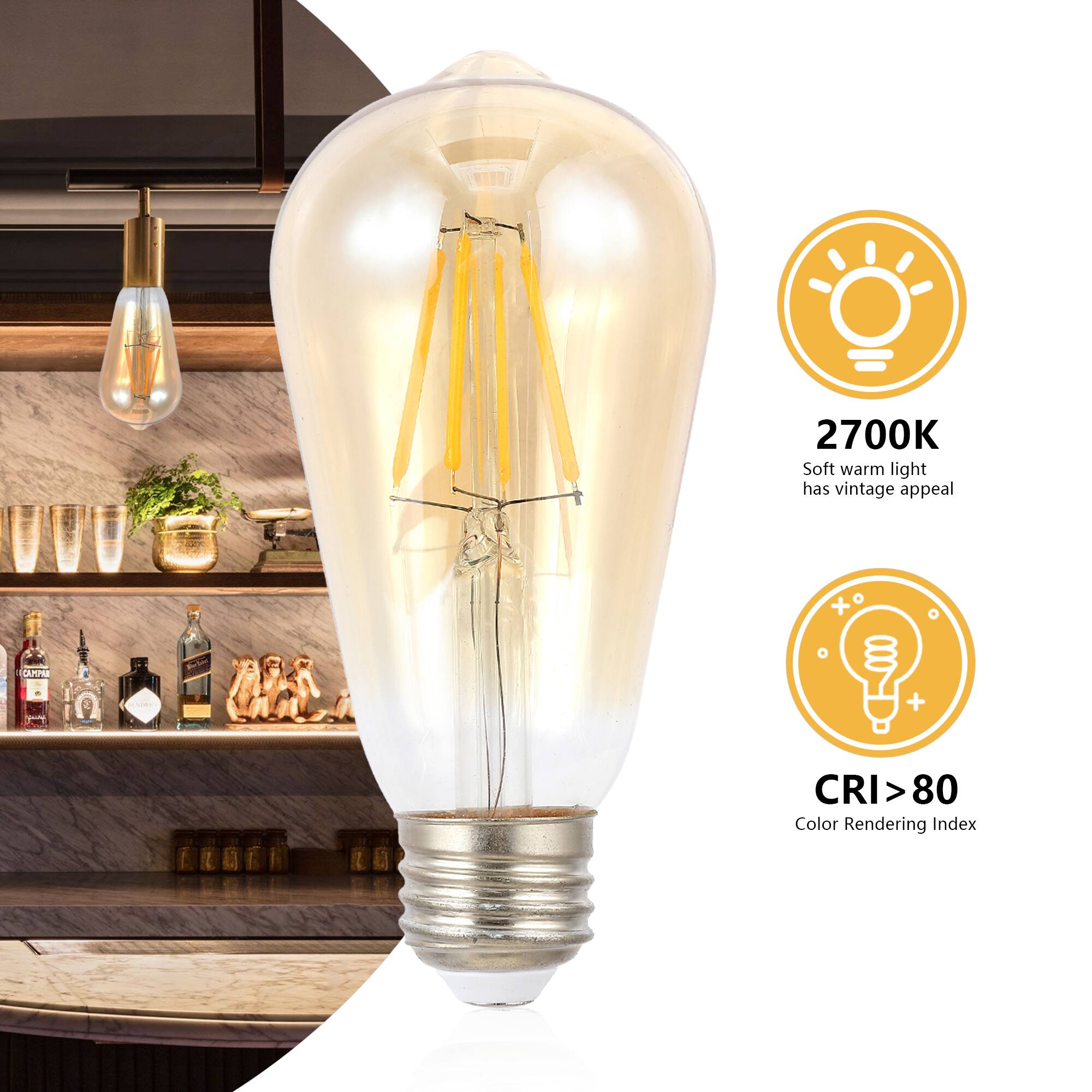 2700K Soft warm light has vintage appeal  
CRI > 80  
Color Rendering Index