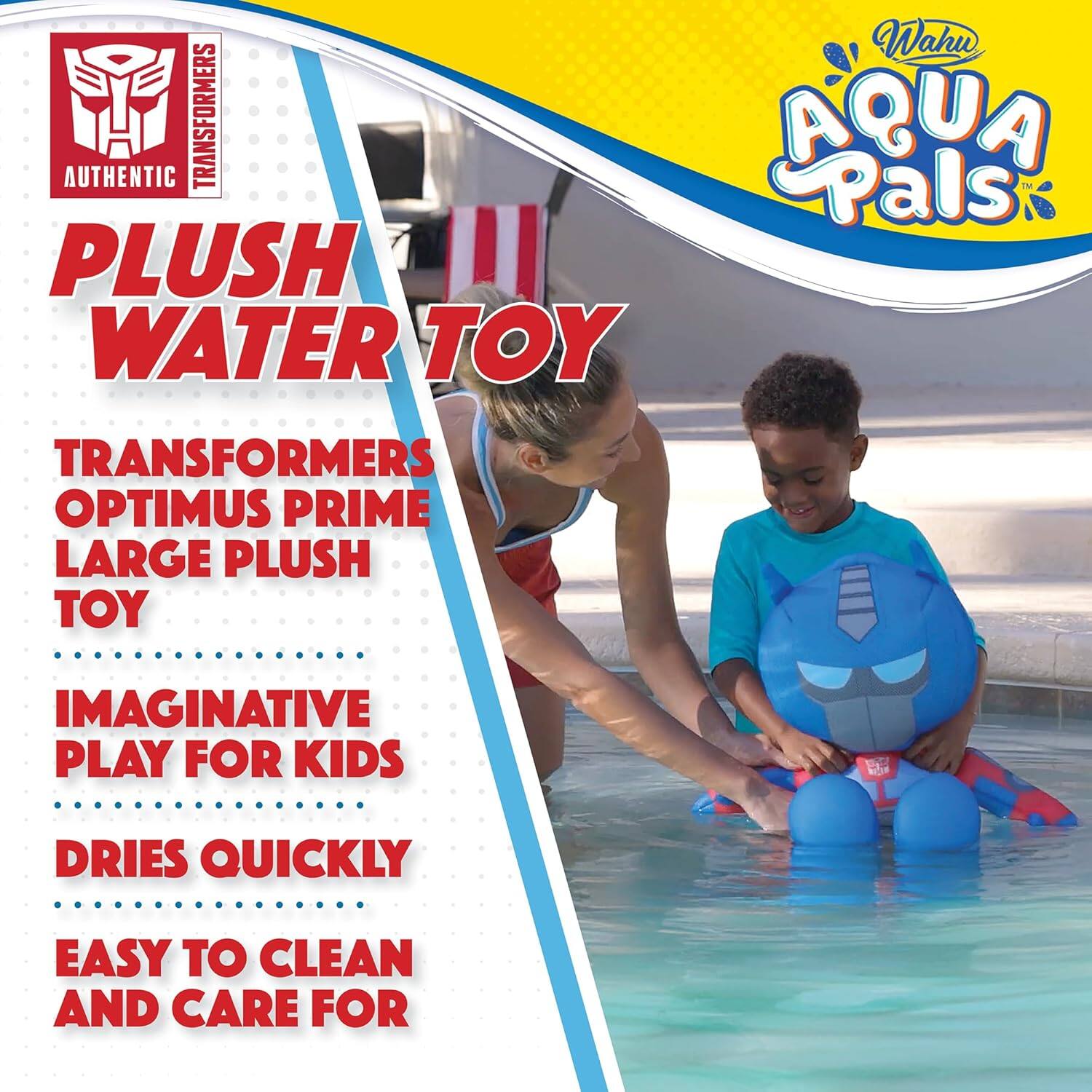 Wahu AUTHENTIC TRANSFORMERS AQUA Pals PLUSH WATER TOY TRANSFORMERS OPTIMUS PRIME LARGE PLUSH TOY  
IMAGINATIVE PLAY FOR KIDS  
DRIES QUICKLY  
EASY TO CLEAN AND CARE FOR