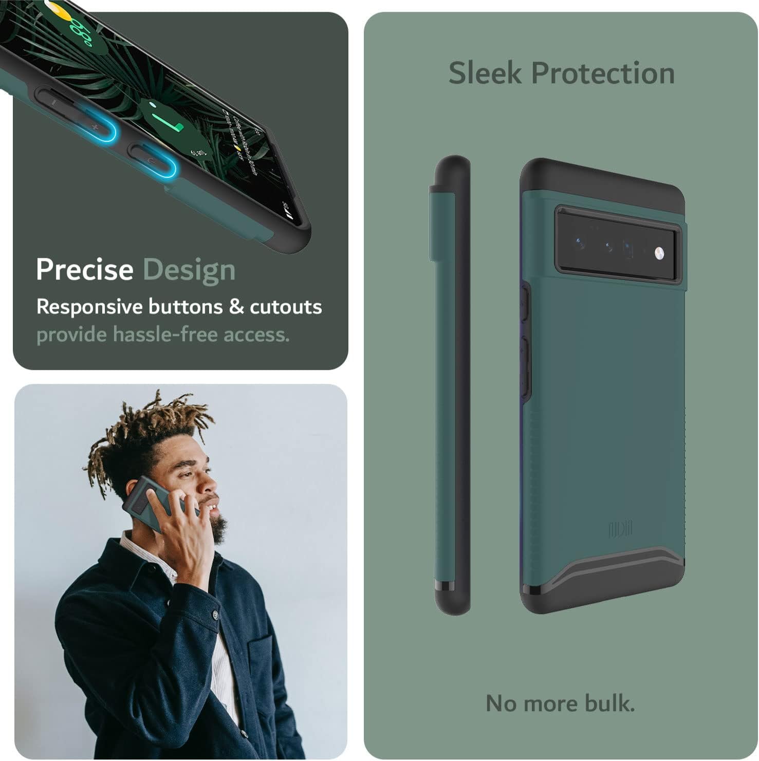 Sure, here is the corrected and grouped text from the image:

---

**Sleek Protection**

No more bulk.

**Precise Design**

Responsive buttons & cutouts provide hassle-free access.

---