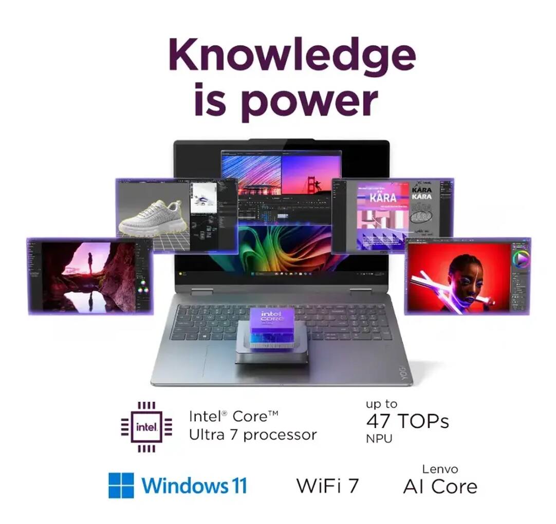 Knowledge is power

Intel® Core™ Ultra 7 processor  
up to 47 TOPs NPU  
Windows 11  
WiFi 7  
Lenovo AI Core