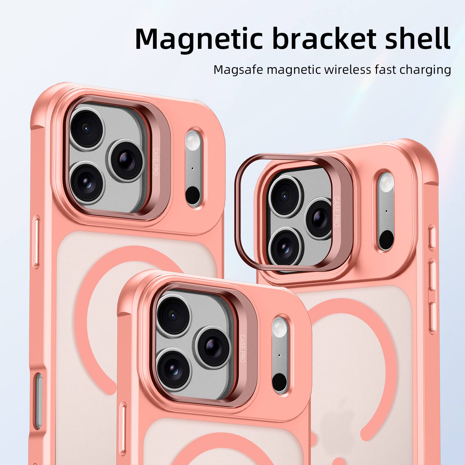 Magnetic bracket shell  
Magsafe magnetic wireless fast charging  
CASE PRO