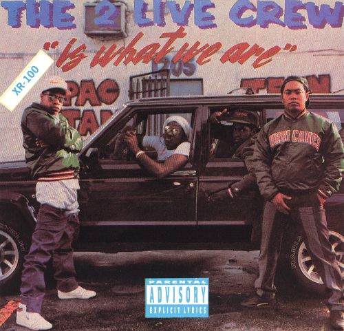  The 2 Live Crew Is What We Are [CD] [PA]