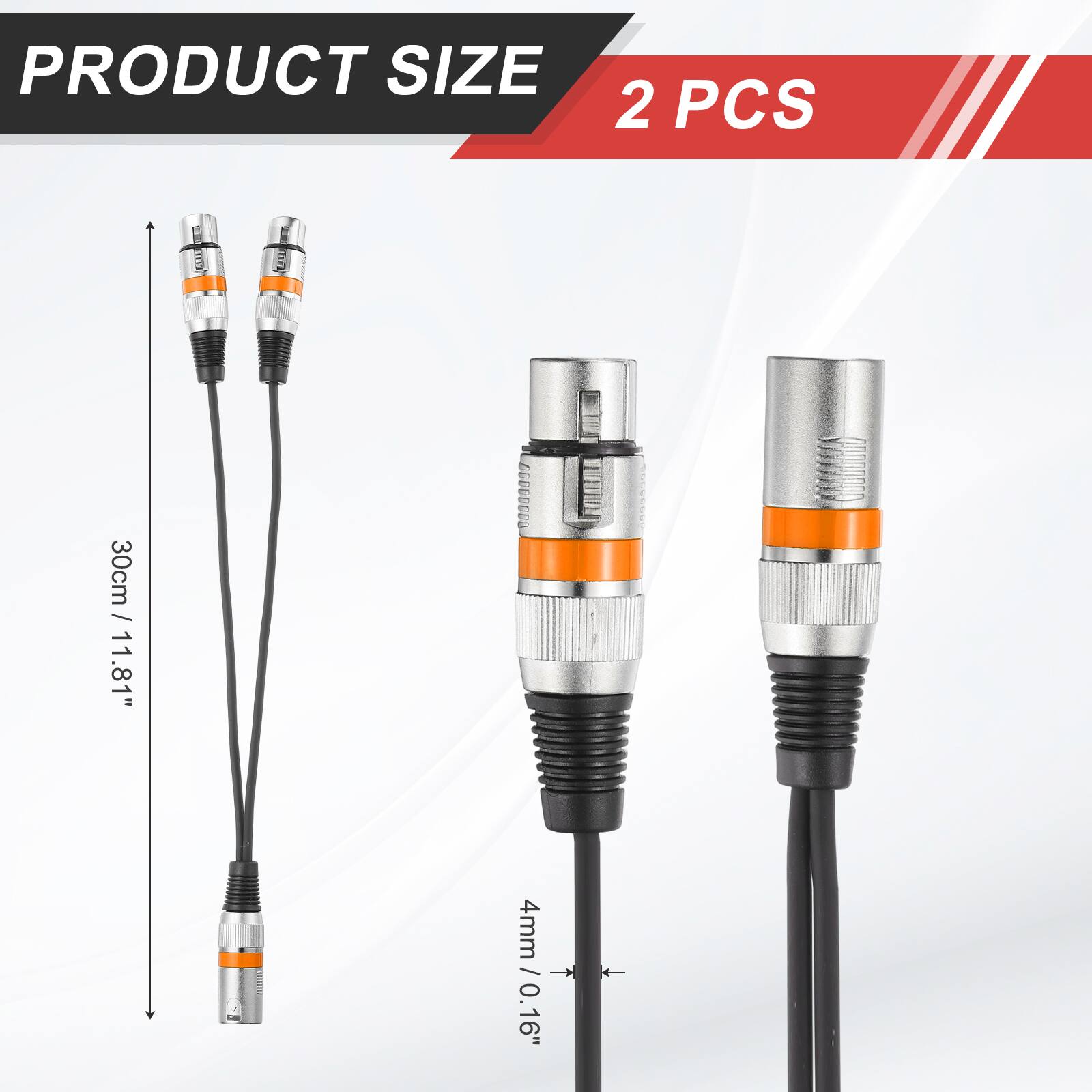 PRODUCT SIZE  
2 PCS  
30cm / 11.81"  
4mm / 0.16"
