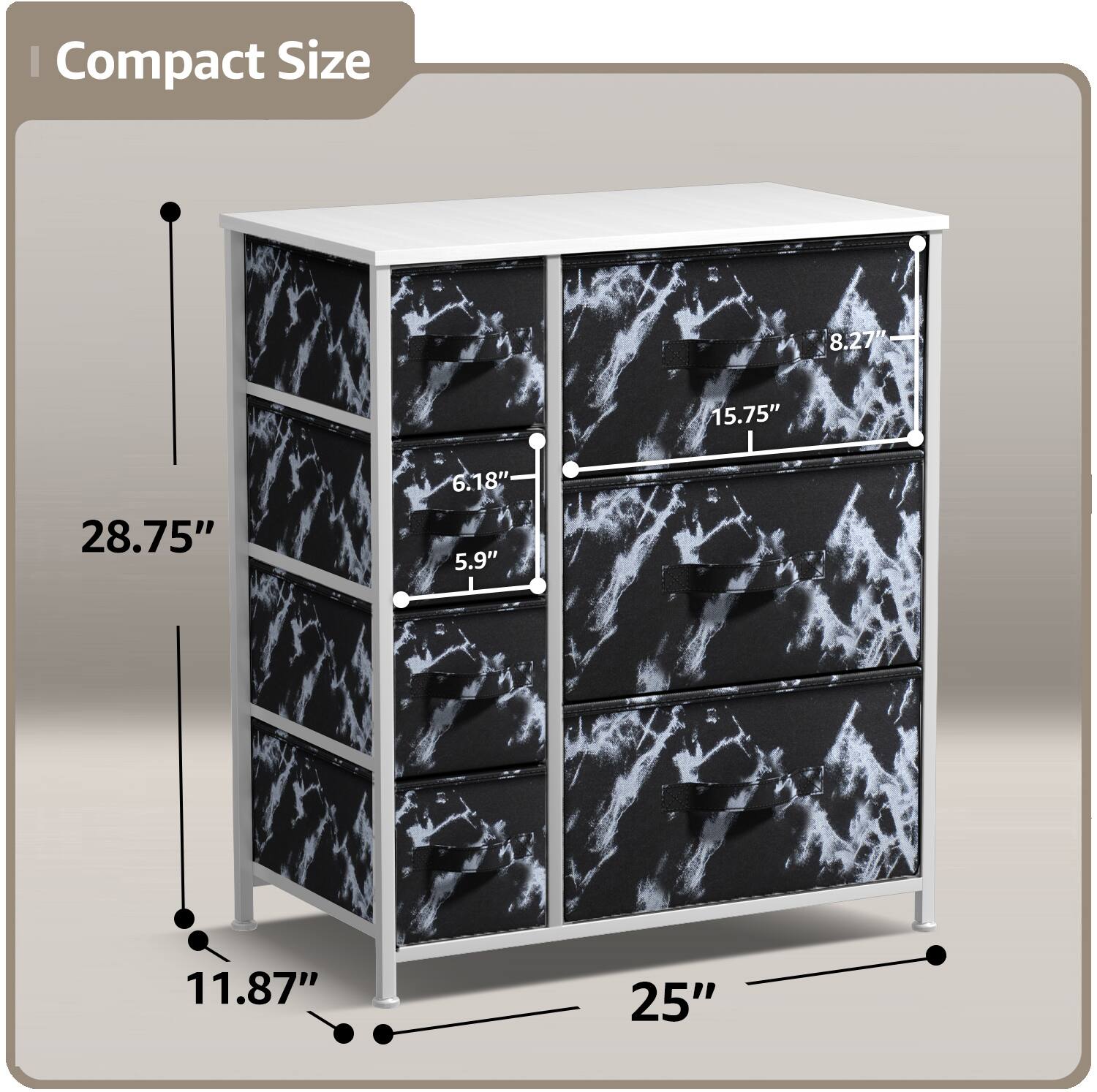 Compact Size

- Height: 28.75"
- Width: 25"
- Depth: 11.87"
- Drawer Height: 5.9"
- Drawer Width: 15.75"
- Drawer Height: 6.18"
- Drawer Width: 8.27"