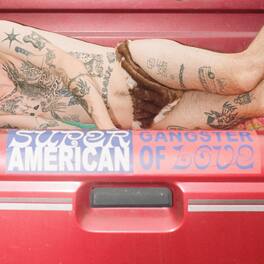Super American - Gangster of Love - VINYL LP