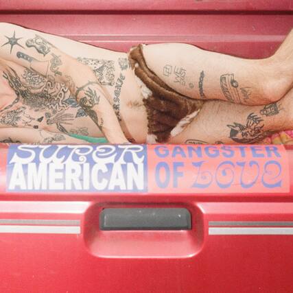 SUPER AMERICAN
GANGSTER OF LOVE