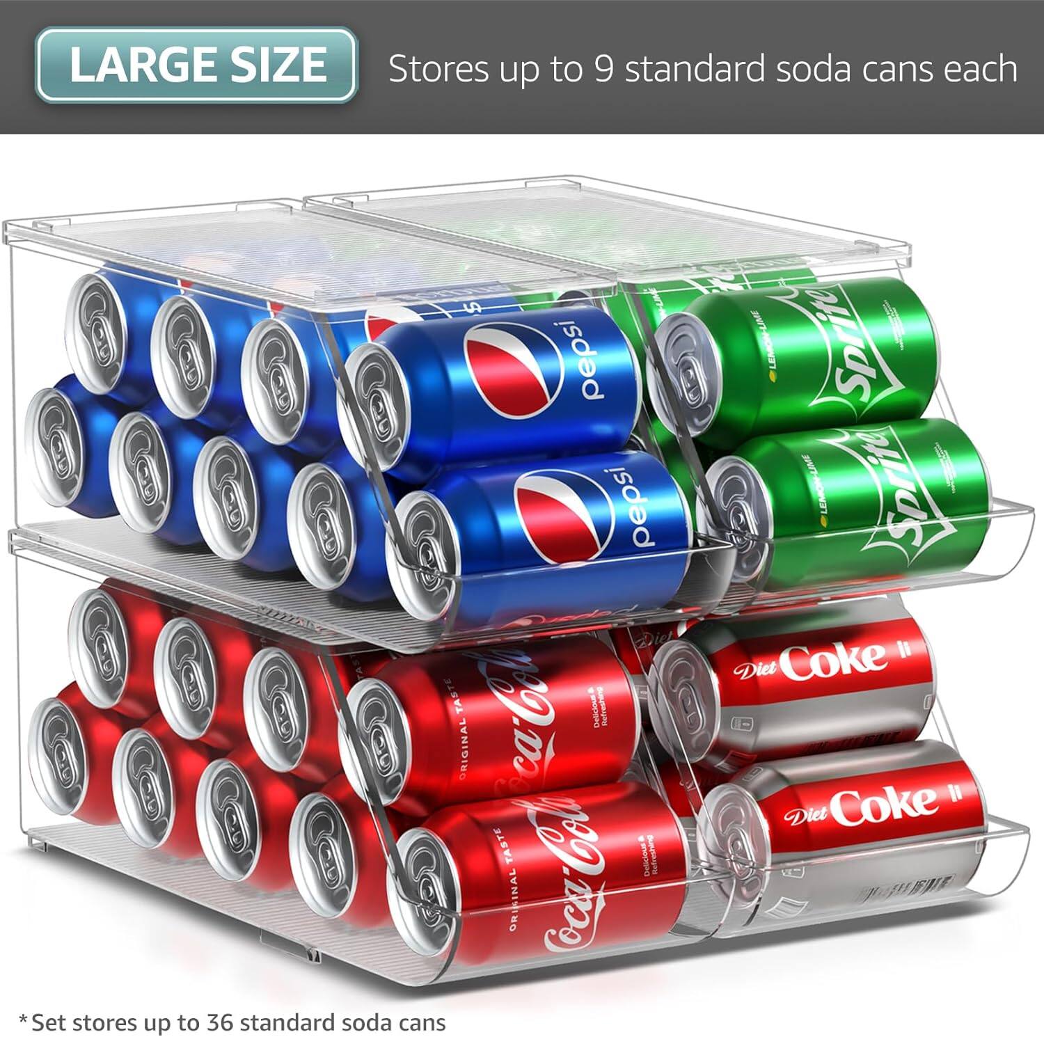 LARGE SIZE  
Stores up to 9 standard soda cans each  

*Set stores up to 36 standard soda cans