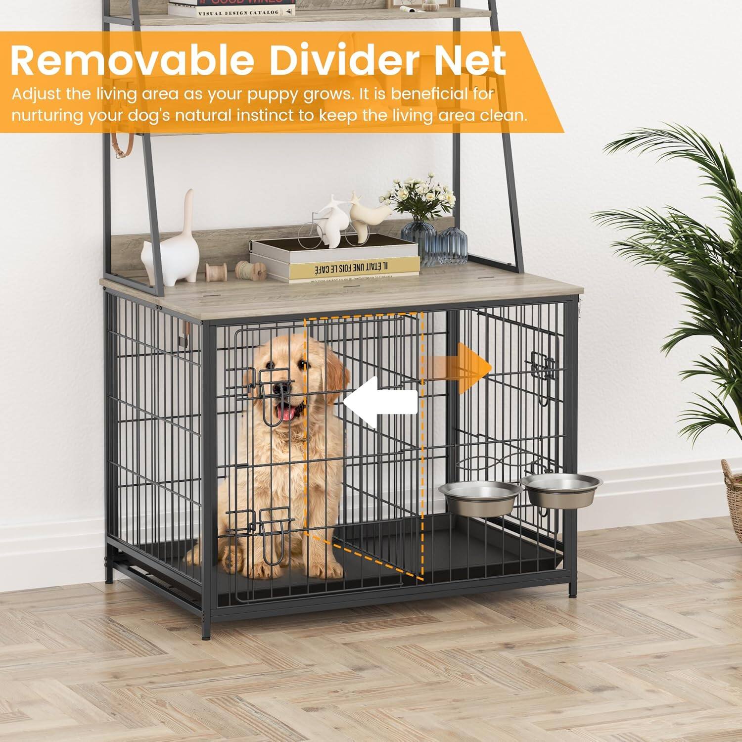 Removable Divider Net  
Adjust the living area as your puppy grows. It is beneficial for nurturing your dog's natural instinct to keep the living area clean.