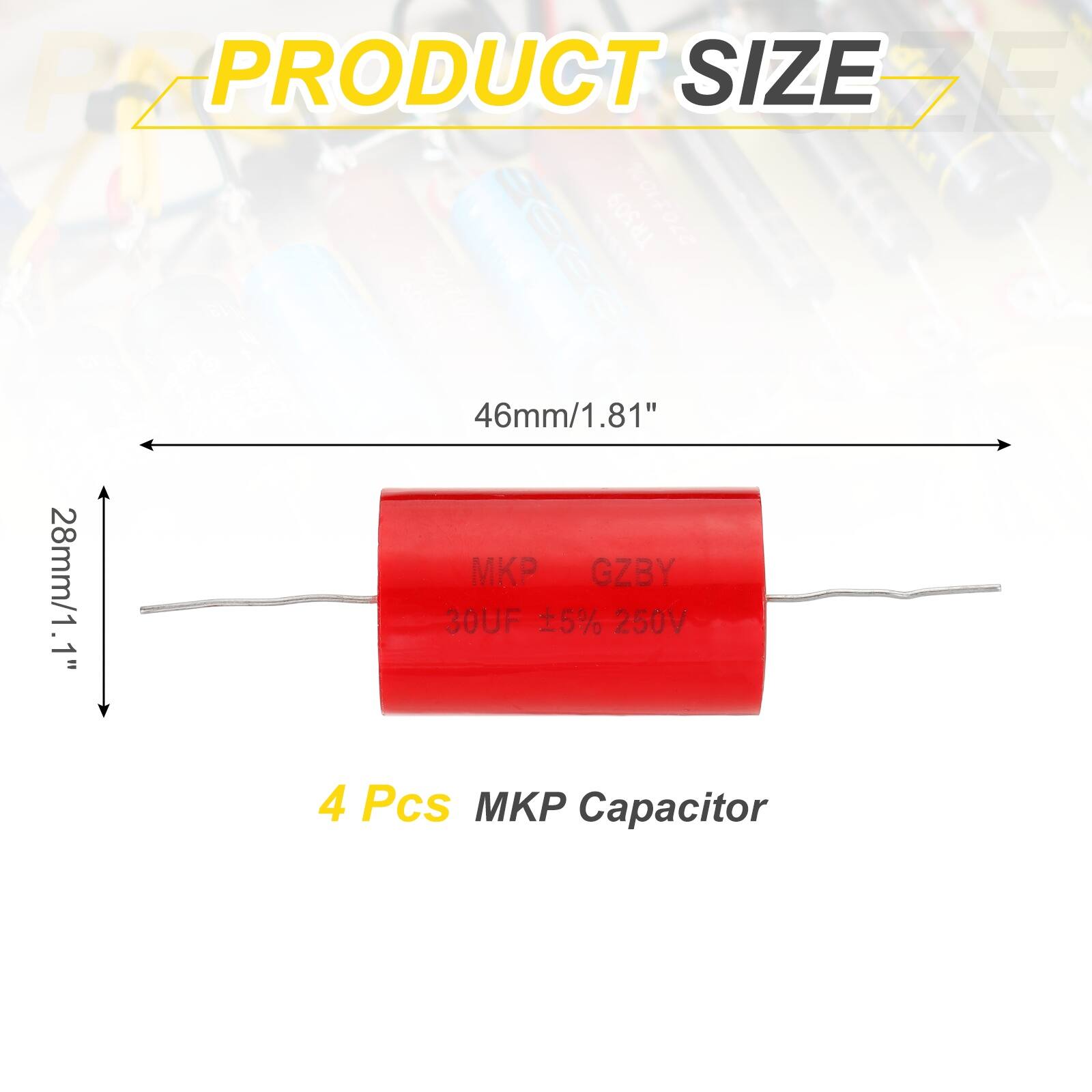 PZ PRODUCT SIZE DE TR509 2701100  
ee 46mm/1.81" MKP GZBY 28mm/1.1" 1"  
30UF 5% 250V  
4 Pcs MKP Capacitor